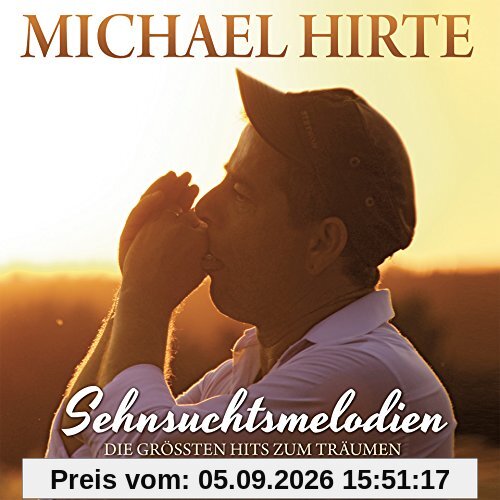 Sehnsuchtsmelodien-die Größten Hits Zum Träumen