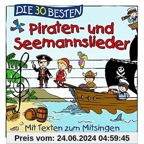 Die 30 besten Piraten- und Seemannslieder