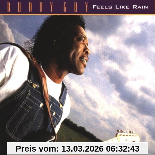 Buddy Guy Feels Like Rain