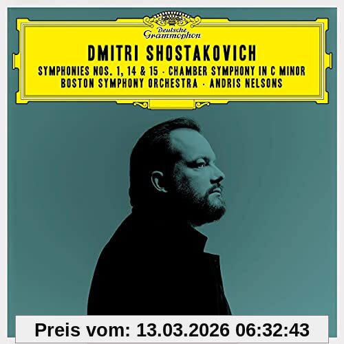 Andris Nelsons Shostakovich, Symphonies 1, 15, 14, Chamber Symphony