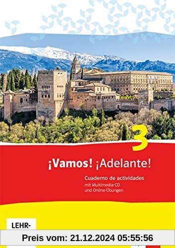 ¡Vamos! ¡Adelante! / Cuaderno de actividades mit Multimedia-CD und Online-Übungen: Spanisch als 2. Fremdsprache