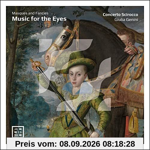 Music for the Eyes - Masques and Fancies