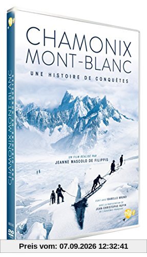 Chamonix mont blanc : une histoire de conquête [FR Import]