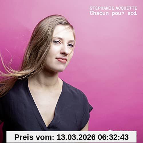 Stéphanie Acquette Chacun Pour Soi