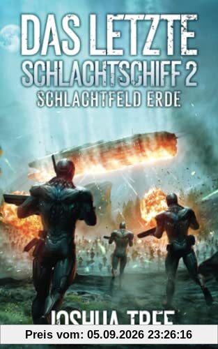 Das Letzte Schlachtschiff 2: Schlachtfeld Erde
