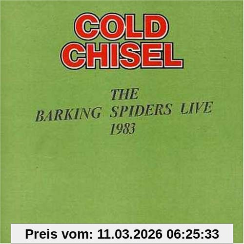 Cold Chisel Barking Spiders Live 1983