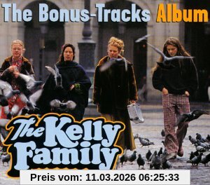 The Kelly Family The Bonus-Tracks Album