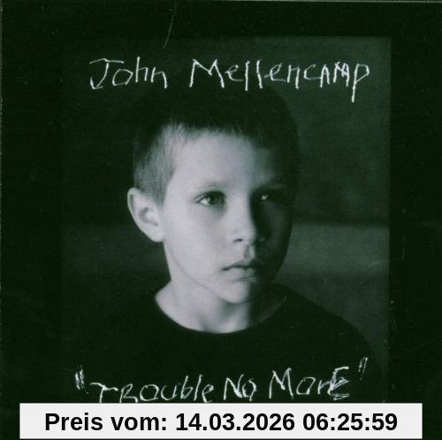 John Mellencamp Trouble No More