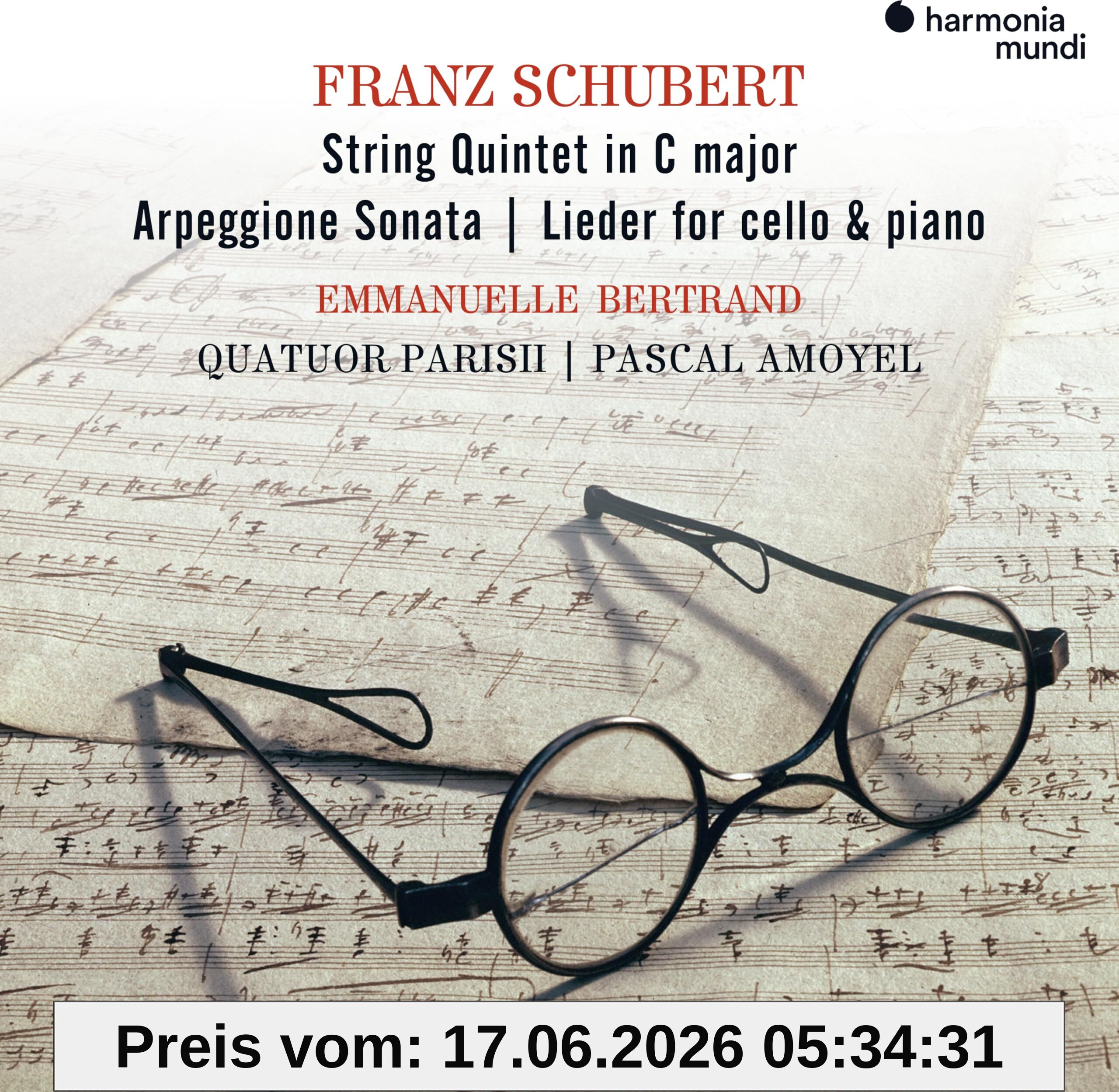Emmanuelle Bertrand, Pascal Amoyel, Quatuor Parisi Schubert, String Quintet - Arpeggione Sonata - Lie