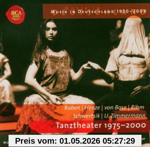 Musik in Deutschland 1950-2000. Tanztheater 1975-2000