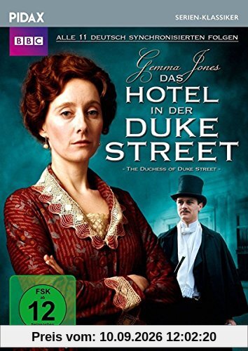 Das Hotel in der Duke Street (The Duchess of Duke Street) / Alle 11 deutsch synchronisierten Folgen der Kultserie (Pidax Serien-Klassiker) [3 DVDs]