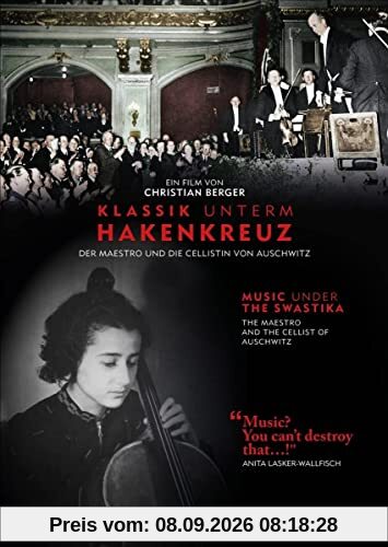 Klassik unterm Hakenkreuz - Der Maestro und die Cellistin von Auschwitz
