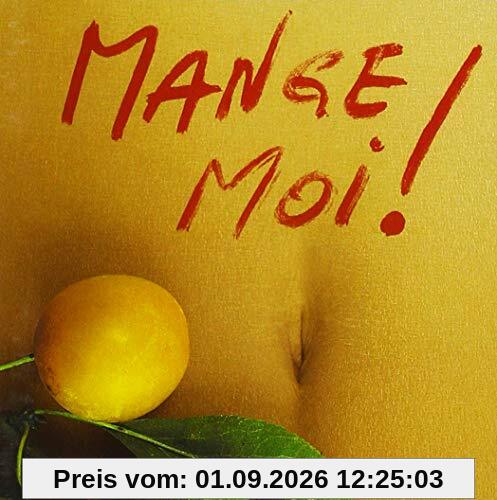 Mange Moi !