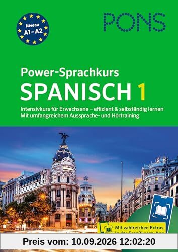 PONS Power-Sprachkurs Spanisch 1: Intensivkurs für Erwachsene - effizient und selbständig lernen
