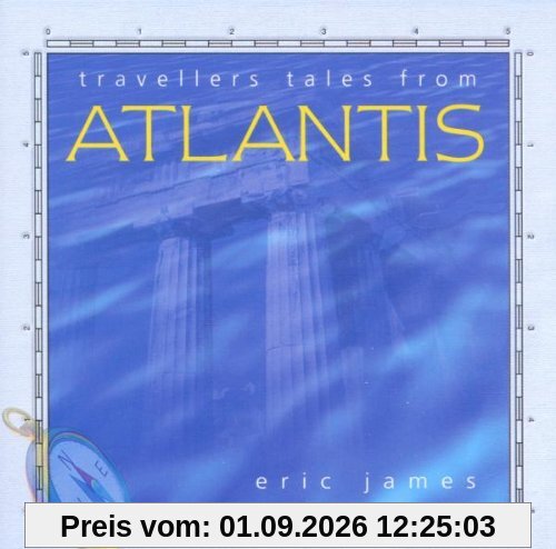 Travellers Tales from Atlantis