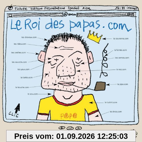 Le Roi des Papas.Com
