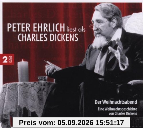 Der Weihnachtsabend: Peter Ehrlich liest als Charles Dickens