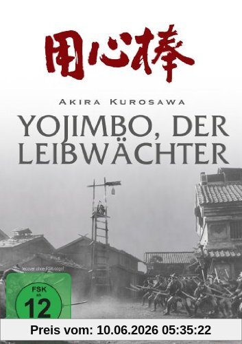 Akira Kurosawa: Yojimbo - Der Leibwächter