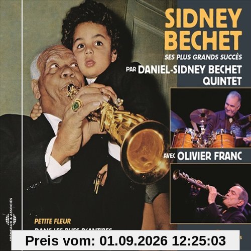 Sidney Bechet - Ses Plus Grands Succes