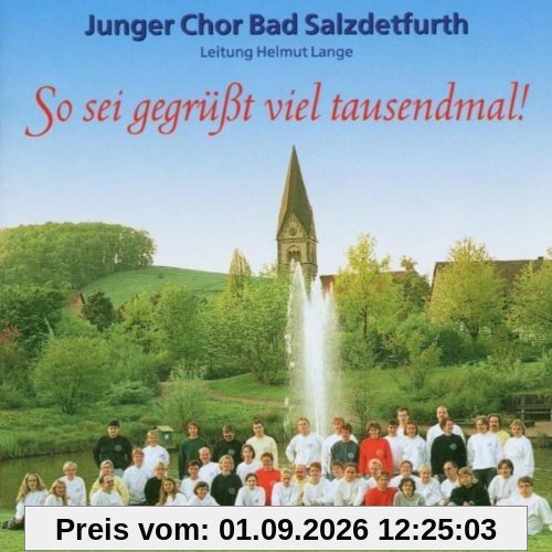 Chor Bad Salzdetfurth-So Sei