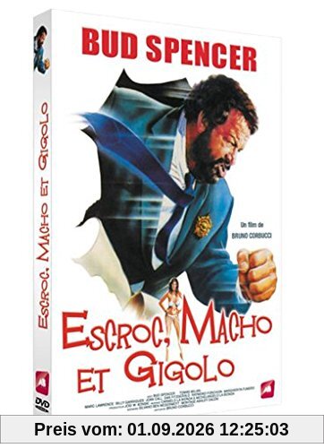 Escroc, macho et gigolo
