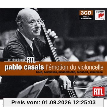 Pablo Casals - L'emotion Du Violoncelle