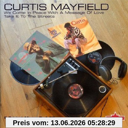 Curtis Mayfield We Come In Peace/Take It To The S