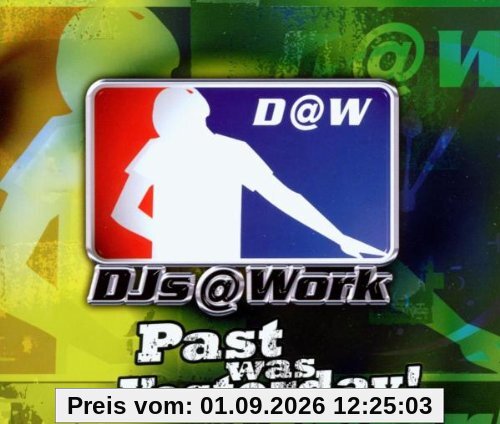 Past Was Yesterday!