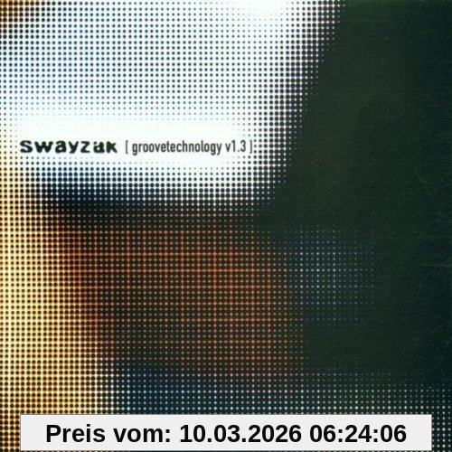 Swayzak Presents Groovetechnology V 1.3