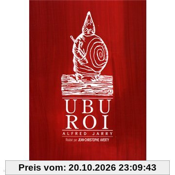 Ubu Roi - Alfred Jarry