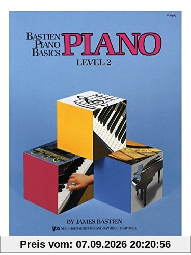 unbekannt Bastien Piano Basics, Level 2, Noten, Lehrmaterial, Sammelband Für Klavier