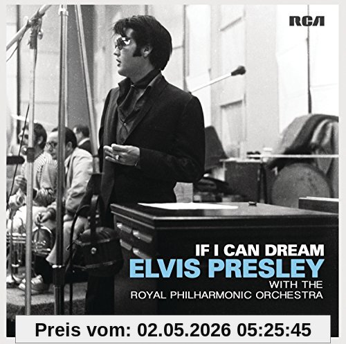 If I Can Dream: Elvis Presley With the Royal Philh