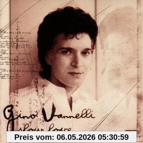 Gino Vannelli Slow Love