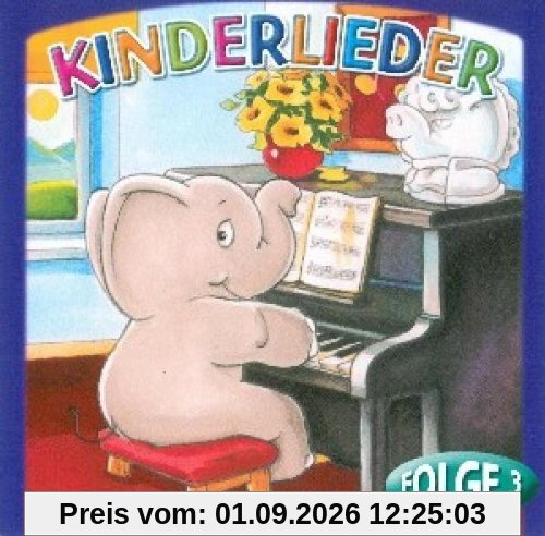 Kinderlieder Folge 3