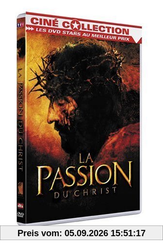 La Passion du Christ [FRANZOSICH]