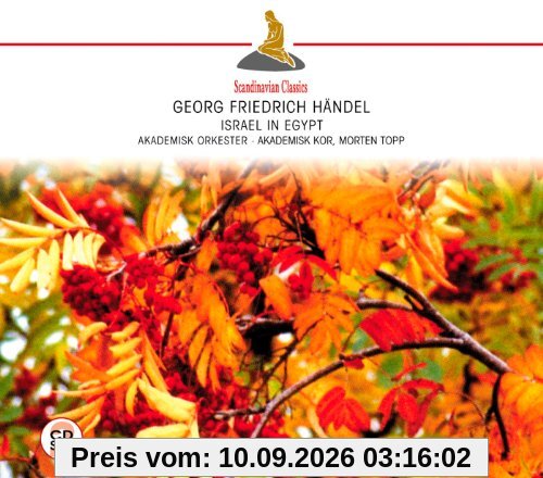 Georg Friedrich Händel: Israel in Egypt (Gesamtaufnahme)