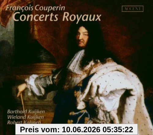 B. Kuijken Couperin, Concerts Royaux 1 & 2 Für Flöte, Viola Da Gamba Und Cembalo