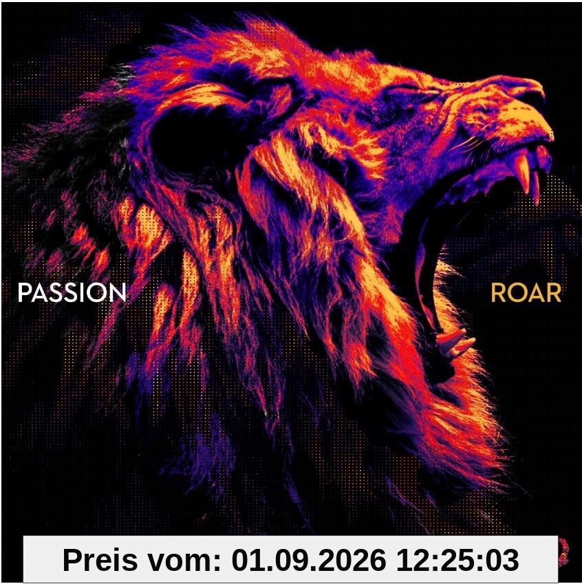 Passion - Roar (Live)