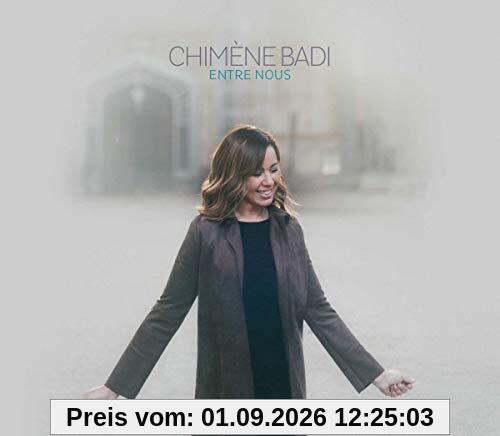 Chimene Badi - Entre Nous