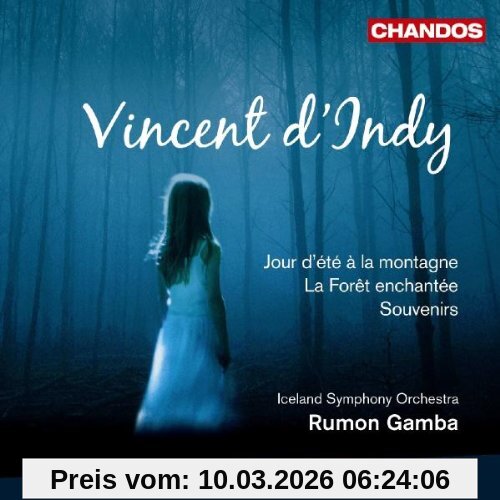 Rumon Gamba Vincent D'Indy, Jour D'ete A La Montane / La Foret Enchantee / Souvenirs