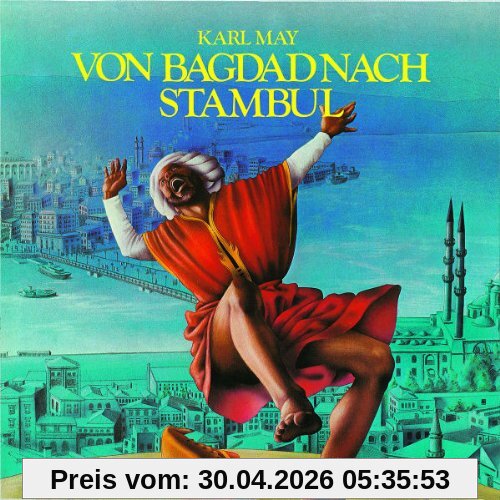 09: Von Bagdad Nach Stambul (Hörspielklassiker)