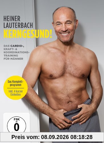 Heiner Lauterbach - Kerngesund! Das Cardio-, Kraft- & Koordinationstraining für Männer
