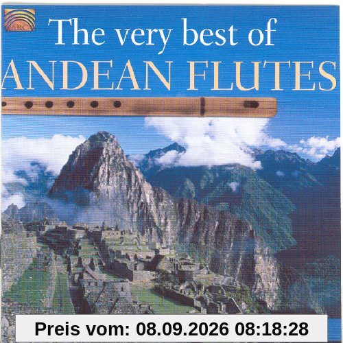 Best of Andean Flutes,the Very