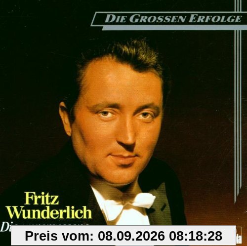 Wunderlich - Die grossen Erfolge (Die unvergessene Stimme)