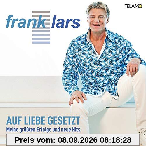 Auf Liebe Gesetzt-Meine Größten Erfolge und Neue H