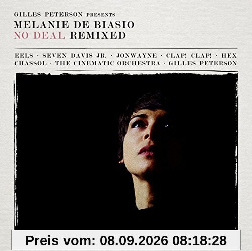 No Deal Remixed-Presented By Gilles Peterson