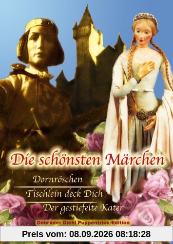 Die schönsten Märchen (Gebrüder Diehl Puppentrick-Edition)