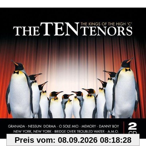 The Ten Tenors - The Kings of the High C