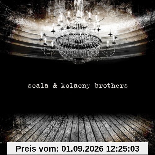 Scala & Kolacny Brothers [Import USA]