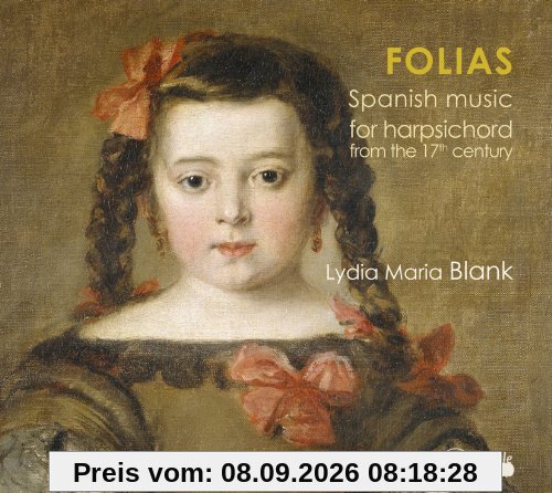 Folias - Spanische Musik für Cembalo aus dem 17. Jahrhundert